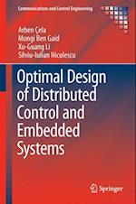 Optimal Design of Distributed Control and Embedded Systems