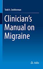 Clinician's Manual on Migraine