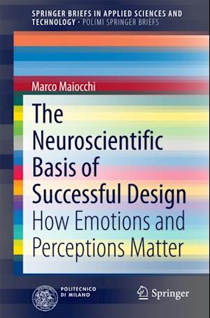 Neuroscientific Basis of Successful Design