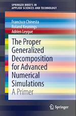 Proper Generalized Decomposition for Advanced Numerical Simulations