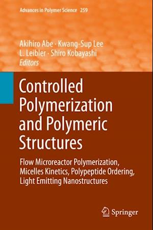 Controlled Polymerization and Polymeric Structures