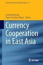 Currency Cooperation in East Asia