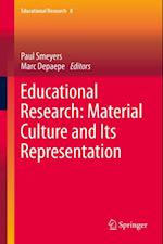 Educational Research: Material Culture and Its Representation