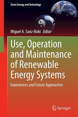 Use, Operation and Maintenance of Renewable Energy Systems