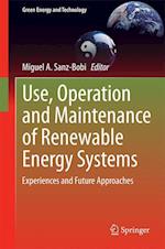 Use, Operation and Maintenance of Renewable Energy Systems