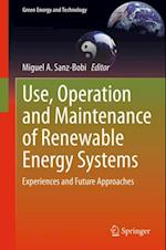 Use, Operation and Maintenance of Renewable Energy Systems