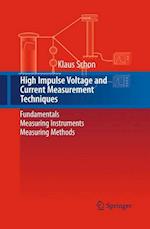 High Impulse Voltage and Current Measurement Techniques