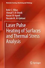 Laser Pulse Heating of Surfaces and Thermal Stress Analysis