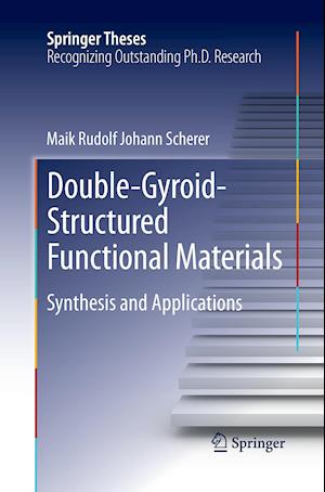 Double-Gyroid-Structured Functional Materials