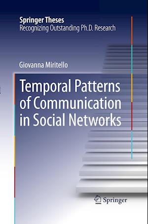 Temporal Patterns of Communication in Social Networks