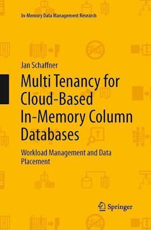 Multi Tenancy for Cloud-Based In-Memory Column Databases