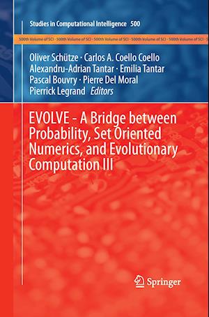 EVOLVE - A Bridge between Probability, Set Oriented Numerics, and Evolutionary Computation III