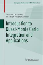 Introduction to Quasi-Monte Carlo Integration and Applications