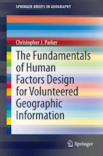 Fundamentals of Human Factors Design for Volunteered Geographic Information