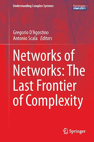 Networks of Networks: The Last Frontier of Complexity