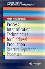 Process Intensification Technologies for Biodiesel Production