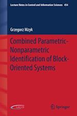 Combined Parametric-Nonparametric Identification of Block-Oriented Systems