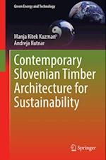 Contemporary Slovenian Timber Architecture for Sustainability