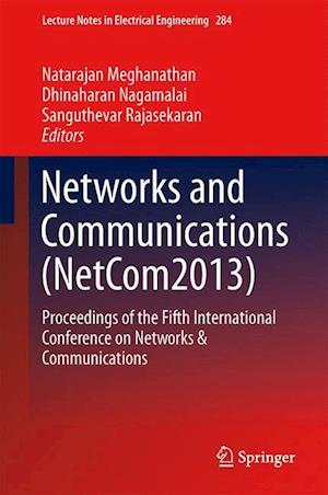 Networks and Communications (NetCom2013)