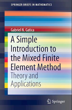 A Simple Introduction to the Mixed Finite Element Method