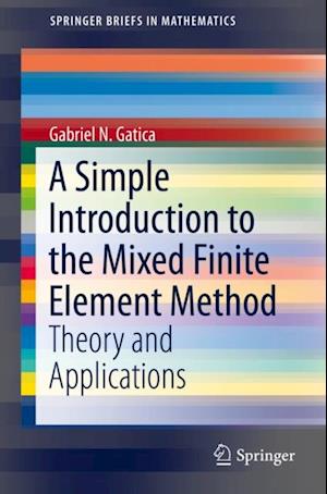 Simple Introduction to the Mixed Finite Element Method