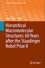 Hierarchical Macromolecular Structures: 60 Years after the Staudinger Nobel Prize II