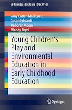 Young Children's Play and Environmental Education in Early Childhood Education