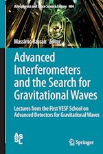 Advanced Interferometers and the Search for Gravitational Waves