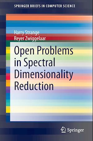 Open Problems in Spectral Dimensionality Reduction