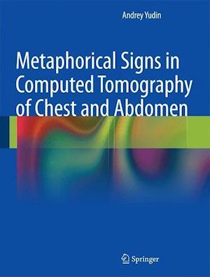 Metaphorical Signs in Computed Tomography of Chest and Abdomen