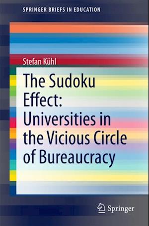 Sudoku Effect: Universities in the Vicious Circle of Bureaucracy