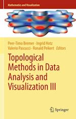 Topological Methods in Data Analysis and Visualization III