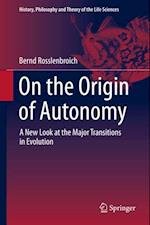 On the Origin of Autonomy