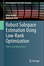 Robust Subspace Estimation Using Low-Rank Optimization