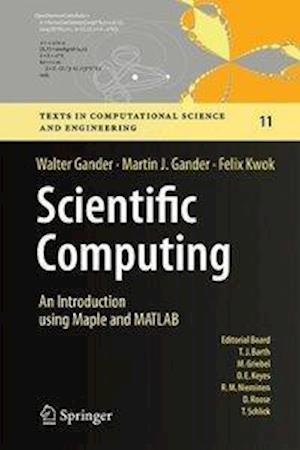 Scientific Computing -  An Introduction using Maple and MATLAB
