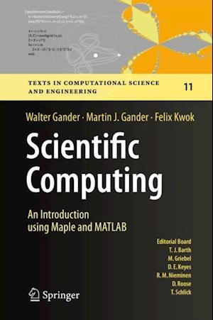 Scientific Computing -  An Introduction using Maple and MATLAB