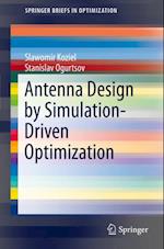 Antenna Design by Simulation-Driven Optimization