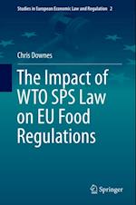 Impact of WTO SPS Law on EU Food Regulations