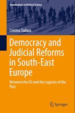 Democracy and Judicial Reforms in South-East Europe
