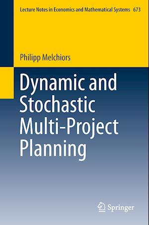 Dynamic and Stochastic Multi-Project Planning