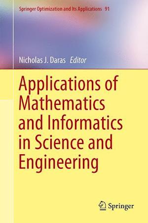 Applications of Mathematics and Informatics in Science and Engineering