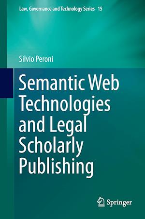 Semantic Web Technologies and Legal Scholarly Publishing