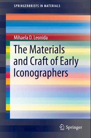 Materials and Craft of Early Iconographers