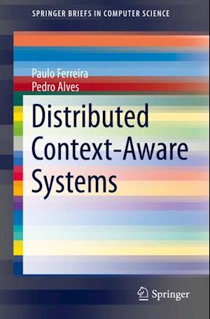 Distributed Context-Aware Systems