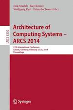 Architecture of Computing Systems -- ARCS 2014