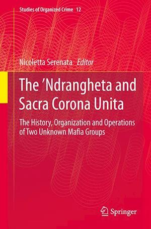 The ’Ndrangheta and Sacra Corona Unita