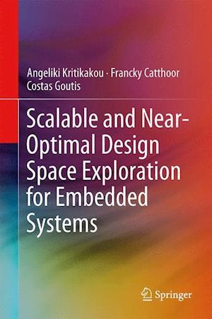 Scalable and Near-Optimal Design Space Exploration for Embedded Systems