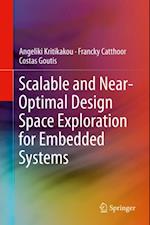 Scalable and Near-Optimal Design Space Exploration for Embedded Systems