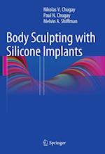 Body Sculpting with Silicone Implants