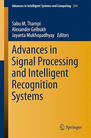 Advances in Signal Processing and Intelligent Recognition Systems